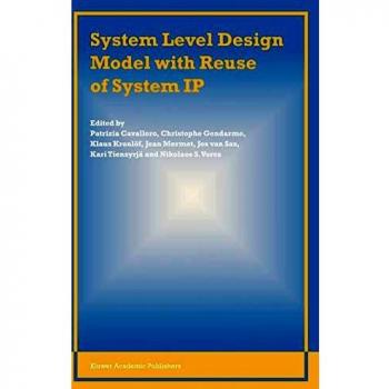 System Level Design Model With Reuse of System IP