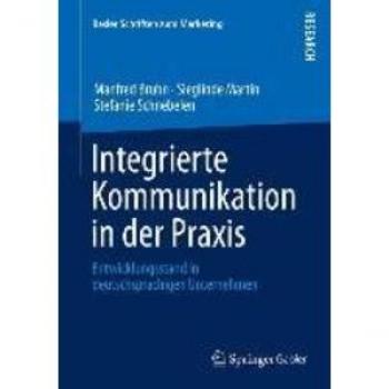 Integrierte Kommunikation in der Praxis