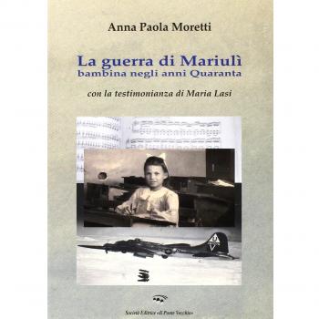 La guerra di Mariulì bambina negli anni Quaranta