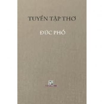 Du, Ha Nguyen: TUYEN TAP THO DUC PHO