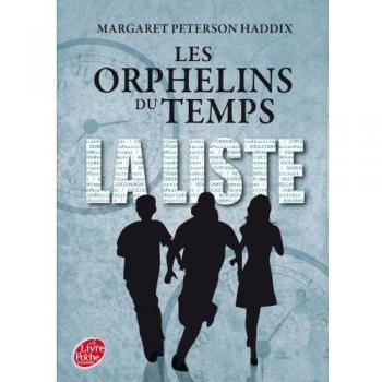 Les orphelins du temps Tome 1 La liste