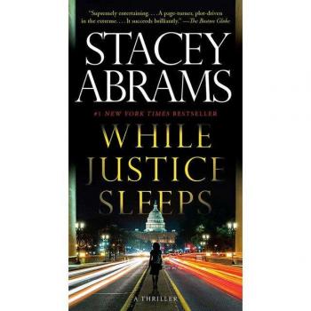 While Justice Sleeps.