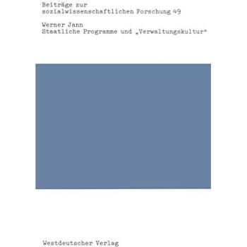 Staatliche Programme und „Verwaltungskultur“