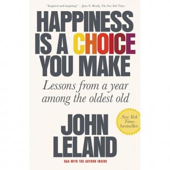 Happiness Is a Choice You Make