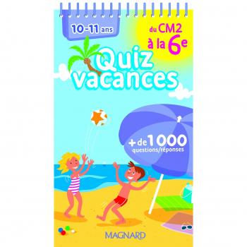 Quiz vacances du CM2 a la 6e : 10-11 ans