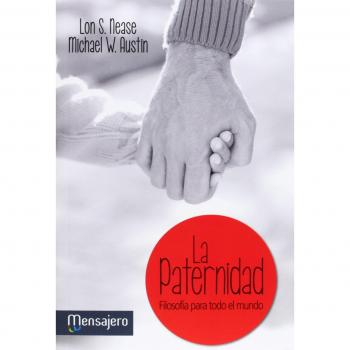 PATERNIDAD, LA. FILOSOFIA PARA TODO EL MUNDO. NUEVO. Envío URGENTE (IMOSVER)