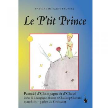 Saint Exupéry, Antoine de: Le P'tit Prince