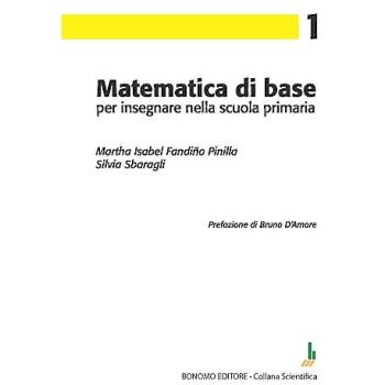 Matematica di base per insegnare nella scuola primaria