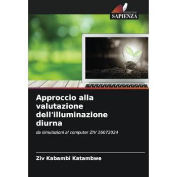 Kabambi Katambwe, Ziv: Approccio alla valutazione dell'illuminazione diurna