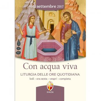 Con acqua viva. Liturgia delle ore quotidiana. Lodi, ora sesta, vespri, compieta
