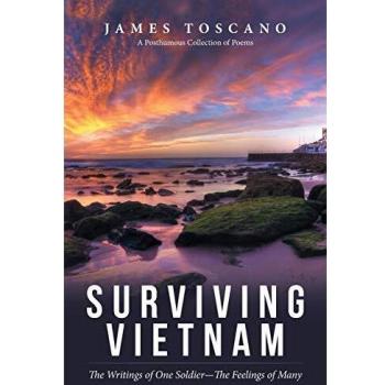Surviving Vietnam: The Writings of One Soldier-The Feelings of Many