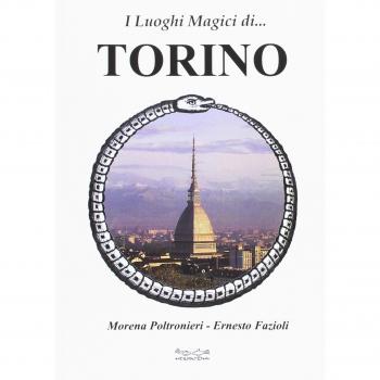 I luoghi magici di Torino