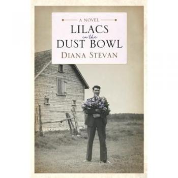Lilacs in the Dust Bowl: Lukia's Family Saga