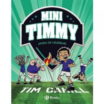 Mini Timmy, 14. ¡Hora de celebrar!.