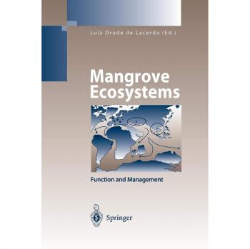 Mangrove Ecosystems: Function And Management