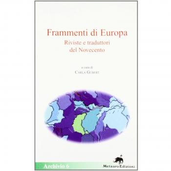 Frammenti di Europa. Riviste e traduttori del Novecento