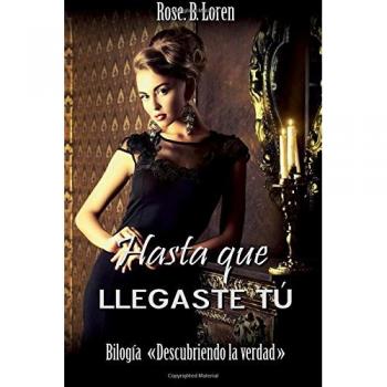 Hasta que llegaste tú: Volume 2