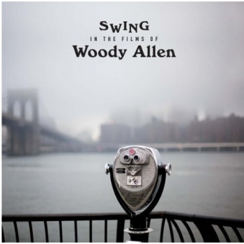 Compilation Swing In The Films Of Woody Allen (Vinyl)