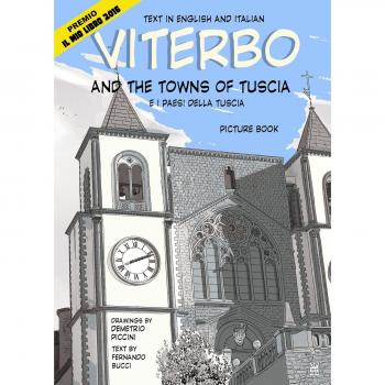 Viterbo and the towns of Tuscia-Viterbo e i paesi della Tuscia