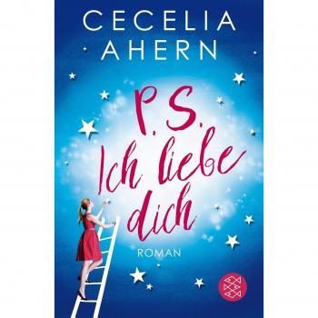 P.S. Ich liebe Dich: Roman