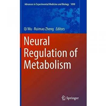 Neural Regulation of Metabolism
