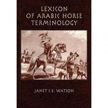 Lexicon of Arabic Horse Terminology