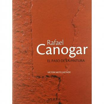 RAFAEL CANOGAR EL PASO DE LA PINTURA