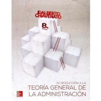 INTRODUCCION A LA TEORIA GENERAL DE LA ADMINISTRACION