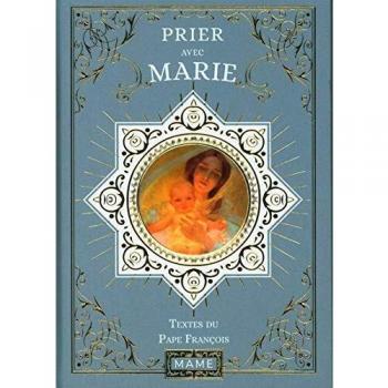 Prier Avec Marie (Traditions Sprirituelles)