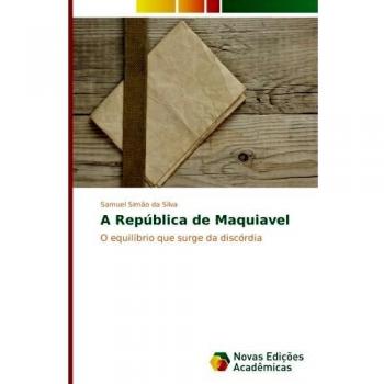 A República de Maquiavel: O equilíbrio que surge da discórdia