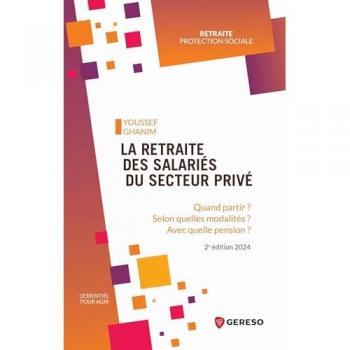 La retraite des salariÃ©s du secteur privÃ©