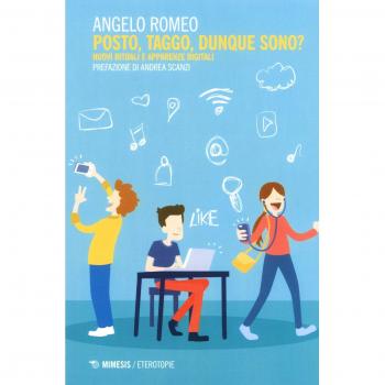 Posto, taggo, dunque sono? Nuovi rituali e apparenze digitali