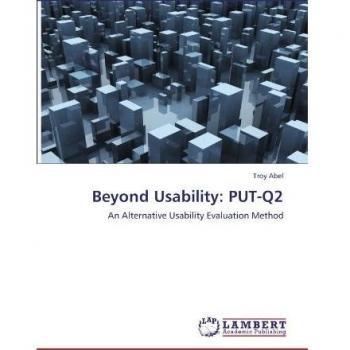 Beyond Usability: PUT-Q2: An Alternative Usability Evaluation Method