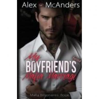 My Boyfriend's Mafia Marriage