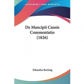 De Mancipii Causis Commentatio (1826)