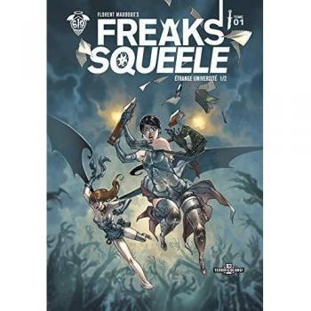 Freaks Squeele, Tome 1 : Etrange université