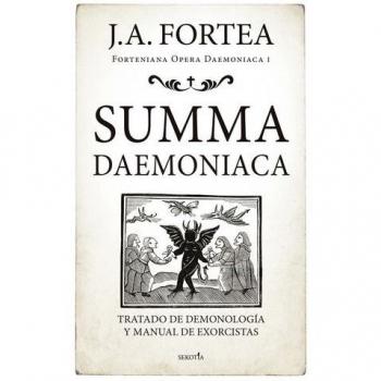 Summa daemoniaca: Tratado de demonología y manual de exorcistas (Tapa blanda).