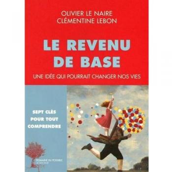 Le revenu de base : Une idée qui pourrait changer nos vies