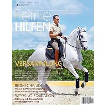 Feine Hilfen, Ausgabe 1: Der Sitz des Reiters: Das Bookazin für den verantwortungsvollen Umgang mit Pferden. Der Sitz des Reiters (Feine Hilfen / Das ... den verantwortungsvollen Umgang mit Pferden)