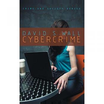Cybercrime: The Transformation of Crime in the Information Age