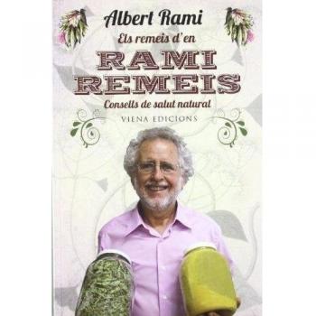 Els remeis d'en rami remeis: Consells de salut natural (Tapa blanda).
