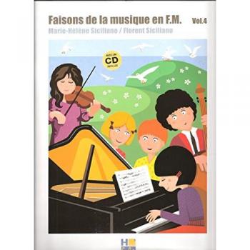 Faisons De La Musique En F.M. Vol.4 Avec Cd Inclus