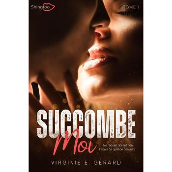 Succombe-moi Tome 1