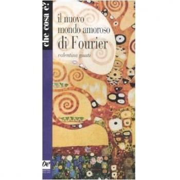 Il nuovo mondo amoroso di Fourier