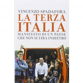 La terza Italia. Manifesto di un Paese che non si tira indietro