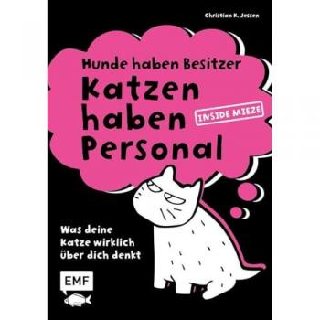 Jessen, Christian K.: Hunde haben Besitzer, Katzen haben Personal