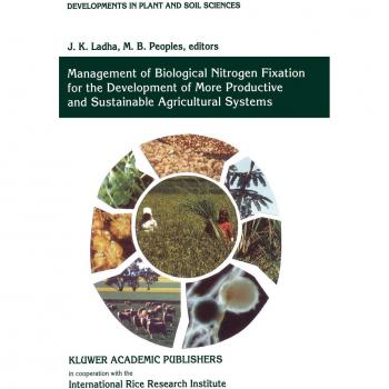 Management of Biological Nitrogen Fixation for the Development of More Productive and Sustainable Agricultural Systems