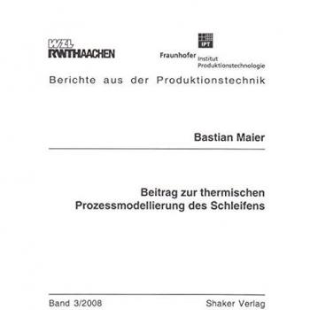 Beitrag zur thermischen Prozessmodellierung des Schleifens