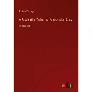 A Fascinating Traitor: An Anglo-Indian Story: in large print