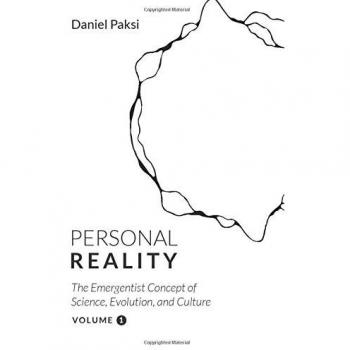 Personal Reality, Volume 1: The Emergentist Concept of Science, Evolution, and Culture